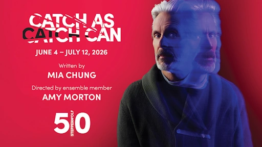 Show art for Steppenwolf Theatre Company's 'Catch as Catch Can'