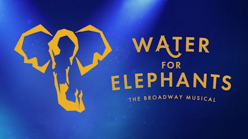 'Water for Elephants' National Tour show art